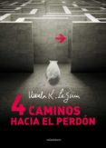 cuatro caminos hacia el perdon-ursula k. le guin-9788445001424 cuatro caminos hacia el perdon-ursula k. le guin-9788445001424