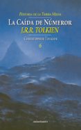 la caida de numenor-j.r.r. tolkien-christopher tolkien-9788445073124 la caida de numenor-j.r.r. tolkien-christopher tolkien-9788445073124