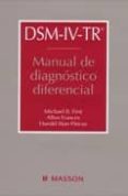 dsm-iv-tr: manual de diagnostico diferencial-allen frances-michael b. first-harold alan pincus-9788445811924 dsm-iv-tr: manual de diagnostico diferencial-allen frances-michael b. first-harold alan pincus-9788445811924