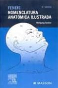 nomenclatura anatomica ilustrada (5ª ed.)-heinz feneis-9788445816424 nomenclatura anatomica ilustrada (5ª ed.)-heinz feneis-9788445816424