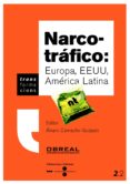 narco-trafico : europa, eeuu, america latina-alvaro camacho guizado-9788447531424 narco-trafico : europa, eeuu, america latina-alvaro camacho guizado-9788447531424