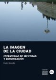 la imagen de la ciudad-estrella rivera menor-9788447535224 la imagen de la ciudad-estrella rivera menor-9788447535224