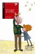 l avi gran de la rita (ala delta serie roja 52)-eva santana-9788447930524 l avi gran de la rita (ala delta serie roja 52)-eva santana-9788447930524