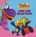 dibo: ¡ven con nosotros! (con pegatinas de quita y pon)-9788448833824 dibo: ¡ven con nosotros! (con pegatinas de quita y pon)-9788448833824