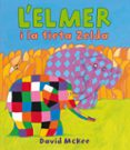 l elmer i la tieta zelda-david mckee-9788448840624 l elmer i la tieta zelda-david mckee-9788448840624