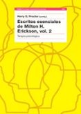 escritos esenciales de milton h. erickson ii: terapia psicologica-harry g. (comp.) procter-9788449312724 escritos esenciales de milton h. erickson ii: terapia psicologica-harry g. (comp.) procter-9788449312724