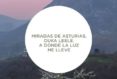miradas de asturias. ouka leele: a donde la luz me lleve-9788460655824 miradas de asturias. ouka leele: a donde la luz me lleve-9788460655824