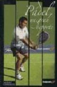 padel, un gran deporte-maximo castellote-9788460985624 padel, un gran deporte-maximo castellote-9788460985624