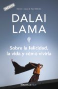 sobre la felicidad, la vida y cómo vivirla (ebook)-9788466330824 sobre la felicidad, la vida y cómo vivirla (ebook)-9788466330824