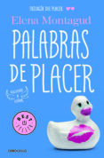 palabras de placer (trilogia del placer ii)-elena montagud-9788466335324 palabras de placer (trilogia del placer ii)-elena montagud-9788466335324
