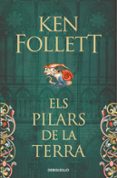 els pilars de la terra (saga els pilars de la terra 1)-ken follett-9788466342124 els pilars de la terra (saga els pilars de la terra 1)-ken follett-9788466342124
