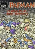 top comic pafman nº 2: la noche de los vivos murientes-joaquin cera-9788466622424 top comic pafman nº 2: la noche de los vivos murientes-joaquin cera-9788466622424