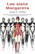 las siete margarets-sheri s. tepper-9788466637824 las siete margarets-sheri s. tepper-9788466637824