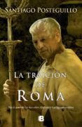 la traicion de roma (africanus - libro iii)-santiago posteguillo-9788466640824 la traicion de roma (africanus - libro iii)-santiago posteguillo-9788466640824