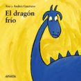 el dragon frio-andres guerrero-ana guerrero-9788466793124 el dragon frio-andres guerrero-ana guerrero-9788466793124