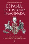 españa: la historia imaginada (ebook)-9788467053524 españa: la historia imaginada (ebook)-9788467053524