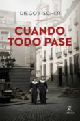 Descarga de ebook ipad CUANDO TODO PASE FB2 ePub CHM