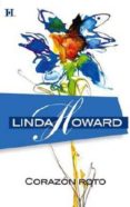 corazon roto-linda howard-9788467164824 corazon roto-linda howard-9788467164824
