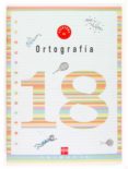 cuaderno de ortografia 18 (6º educacion primaria)-9788467507324 cuaderno de ortografia 18 (6º educacion primaria)-9788467507324