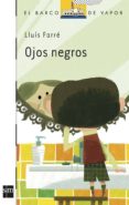 ojos negros-lluis farre estrada-9788467527124 ojos negros-lluis farre estrada-9788467527124