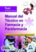 manual del tecnico en farmacia y parafarmacia. test del temario general-9788467630824 manual del tecnico en farmacia y parafarmacia. test del temario general-9788467630824