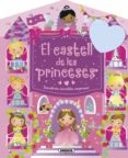 el castell de les princeses. descobreix increibles sorpreses!-9788467739824 el castell de les princeses. descobreix increibles sorpreses!-9788467739824