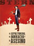 stern 1: el sepulturero, el borracho y el asesino-julien maffre-9788467924824 stern 1: el sepulturero, el borracho y el asesino-julien maffre-9788467924824