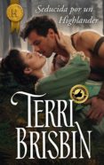 seducida por un highlander (ebook)-terri brisbin-9788468745824 seducida por un highlander (ebook)-terri brisbin-9788468745824