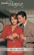 en sus brazos (ebook)-carla cassidy-9788468782324 en sus brazos (ebook)-carla cassidy-9788468782324