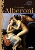 te amo-francesco alberoni-9788474326024 te amo-francesco alberoni-9788474326024
