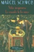 vidas imaginarias; la cruzada de los niños-marcel schwob-9788477024224 vidas imaginarias; la cruzada de los niños-marcel schwob-9788477024224