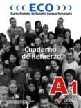 eco a1. cuaderno de refuerzo-carlos romero dueñas-alfredo gonzalez hermoso-9788477118824 eco a1. cuaderno de refuerzo-carlos romero dueñas-alfredo gonzalez hermoso-9788477118824