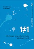 1#1 activitats per comprendre i combatre la desigualtat social-ricard alonso-ariadna ros-9788478277124 1#1 activitats per comprendre i combatre la desigualtat social-ricard alonso-ariadna ros-9788478277124