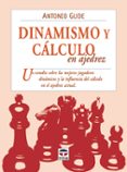 dinamismo y calculo en ajedrez-fernando prieto martinez-9788479028824 dinamismo y calculo en ajedrez-fernando prieto martinez-9788479028824
