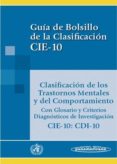 guia de bolsillo de la clasificacion cie-10 trastornos mentales y comportamiento: con glosario y criterios y diagnostico de investigacion-9788479034924 guia de bolsillo de la clasificacion cie-10 trastornos mentales y comportamiento: con glosario y criterios y diagnostico de investigacion-9788479034924