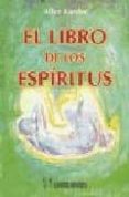 el libro de los espiritus-allan kardec-9788479100124 el libro de los espiritus-allan kardec-9788479100124