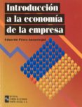 introduccion a la economia de la empresa-eduardo perez gorostegui-9788480045124 introduccion a la economia de la empresa-eduardo perez gorostegui-9788480045124