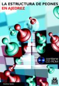 la estructura de peones en ajedrez (incluye cd-rom)-andrew soltis-9788480198424 la estructura de peones en ajedrez (incluye cd-rom)-andrew soltis-9788480198424