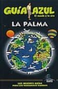 la palma 2009 (guia azul)-9788480237024 la palma 2009 (guia azul)-9788480237024
