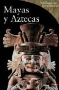 (pe) mayas y aztecas (los diccionarios de las civilizaciones)-antonio aimi-9788481564624 (pe) mayas y aztecas (los diccionarios de las civilizaciones)-antonio aimi-9788481564624