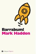 barrabum!-mark haddon-9788482649924 barrabum!-mark haddon-9788482649924