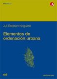 elementos de ordenacion urbana-juli esteban noguera-9788483015124 elementos de ordenacion urbana-juli esteban noguera-9788483015124