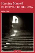 el cervell de kennedy-henning mankell-9788483103524 el cervell de kennedy-henning mankell-9788483103524