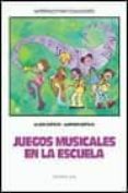 juegos musicales en la escuela-alicia espejo-amparo espejo-9788483165324 juegos musicales en la escuela-alicia espejo-amparo espejo-9788483165324