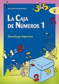 la caja de numeros 1: aprendizaje cooperativo-jose a. fernandez bravo-9788483167724 la caja de numeros 1: aprendizaje cooperativo-jose a. fernandez bravo-9788483167724