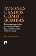 aviones usados como bombas-jose maria sauca-9788483199824 aviones usados como bombas-jose maria sauca-9788483199824
