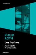 los hechos: autobiografia de un escritor-philip roth-9788483467824 los hechos: autobiografia de un escritor-philip roth-9788483467824