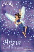 agua: el hada de la lluvia (la magia del arco iris)-daisy meadows-9788484414124 agua: el hada de la lluvia (la magia del arco iris)-daisy meadows-9788484414124