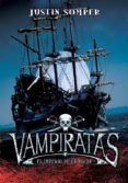 vampiratas: el imperio de la noche-justin somper-9788484417224 vampiratas: el imperio de la noche-justin somper-9788484417224