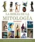 la biblia de la mitologia-sarah bartlett-9788484452324 la biblia de la mitologia-sarah bartlett-9788484452324